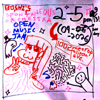 pink red and blue poster with some characters, mazes and ghosts sparkling around, it says

boshi's
spontaneous
orchestra
open 
music 
jam
2-5pm 09/13/2026
1002 metropolitan ave.