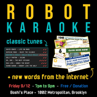 Join us for karaoke with songs you know and lyrics no one has ever heard before.